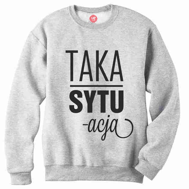 Bluza ,,Taka Sytuacja