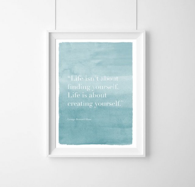 PLAKAT–“Life isn't about finding yourself..A3