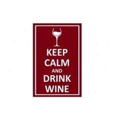 Keep Calm and Drink Wine naklejka ścienna