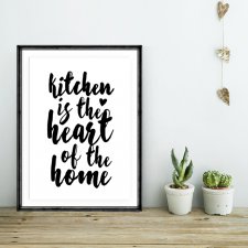 PLAKAT–.kitchen is the heart of the home-.A3