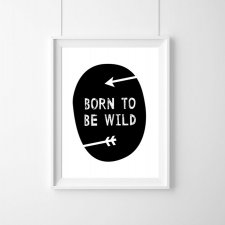 PLAKAT - BORN TO BE WILD - A3