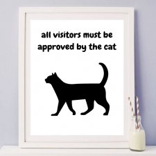 Plakat A4 all visitors must be approved by the cat