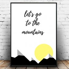 Plakat let's go to the mountains A4