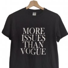More Issues Than Voque T-shirt