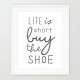 Plakat LIFE IS SHORT BUY THE SHOE - A3