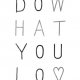 Plakat DO WHAT YOU LOVE - A3