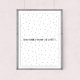 PLAKAT–throw kindness around like confetti....A3