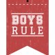 PLAKAT - BOYS RULE |RED |A3