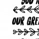 PLAKAT-YOU ARE OUR GREATEST ADVENTURE-A3