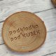 Podstawka pod kubek, brzozowy plaster drewna, drewniana, krążek z napisem, grawerem wzór podkładka pod kubek