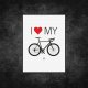 plakat. i love my bike, szosa, format A3