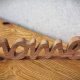 Drewniany napis "home", lity dąb, z drewna, stojący