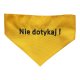 Bandana dla psa na gumce rozmiar M (41-45 cm) Nie dotykaj!
