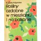 Książka "Rośliny ozdobne w mieszkaniu i na balkonie" Izabela Kiljańska