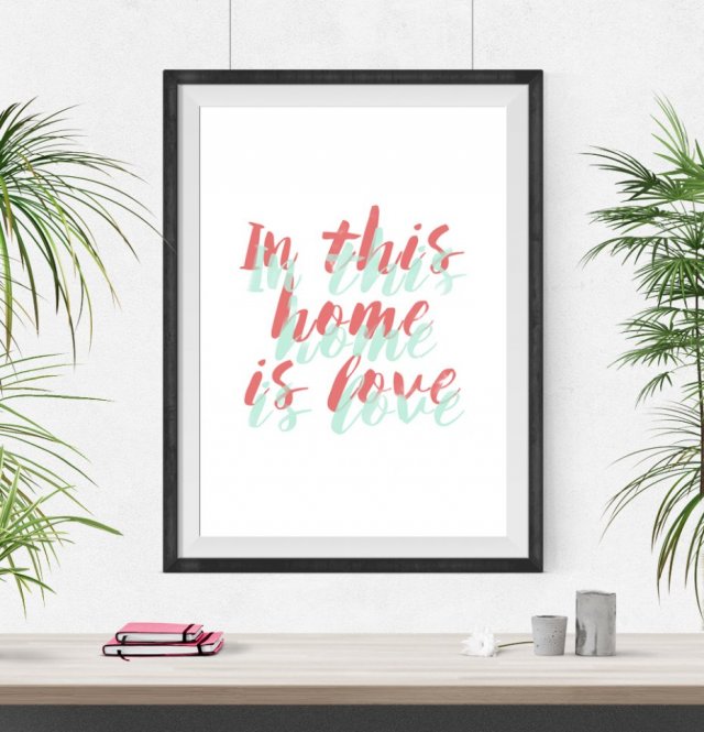 Plakat In this home is love - A3