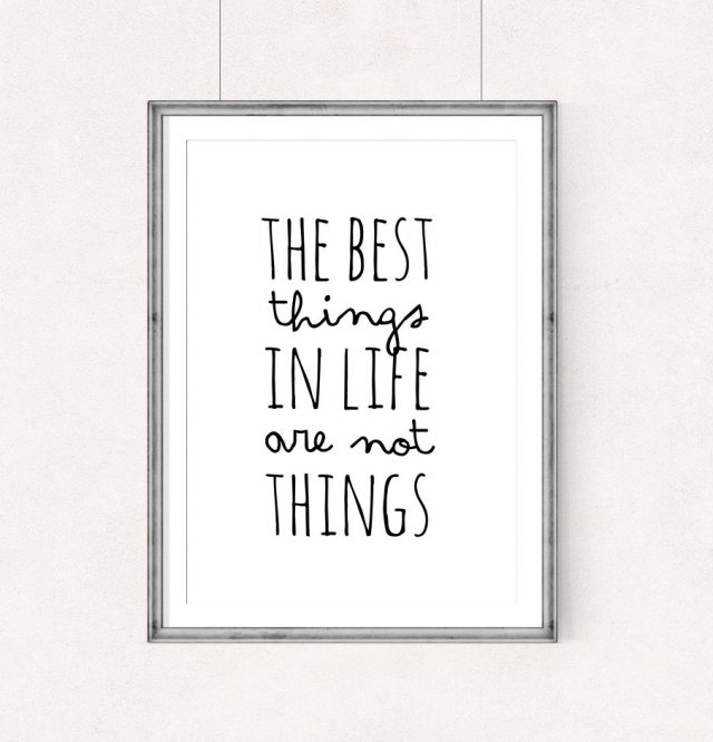 PLAKAT–The best things in life...A3
