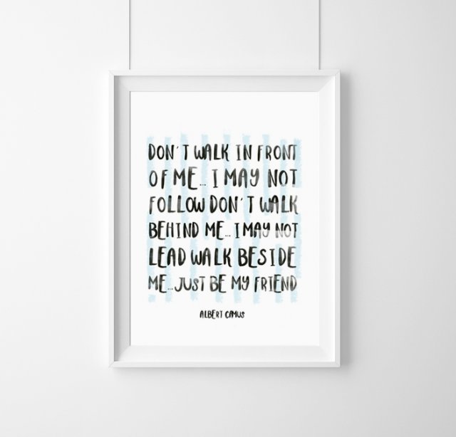 PLAKAT –Camus Don't walk in front of me...A3