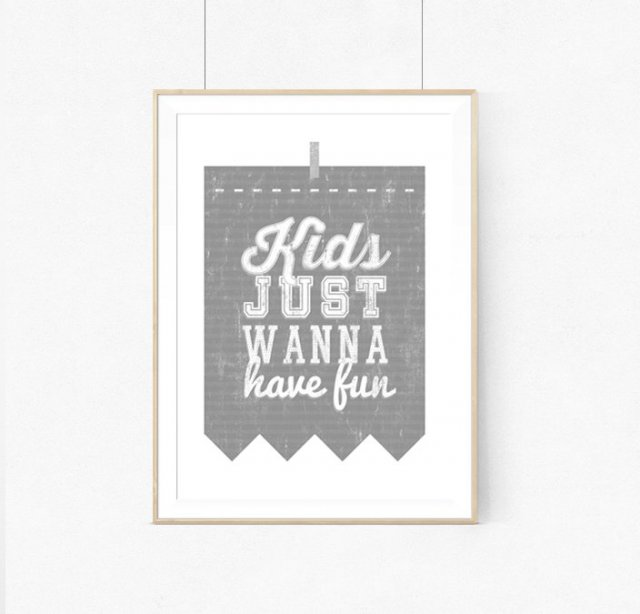 PLAKAT PLAKAT|KIDS JUST WANNA HAVE FUN| A3