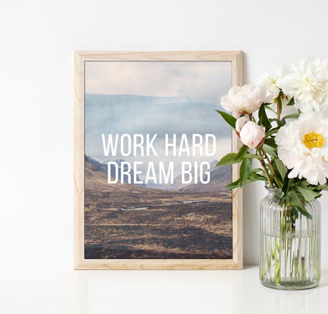 PLAKAT WORK HARD DREAM BIG A3