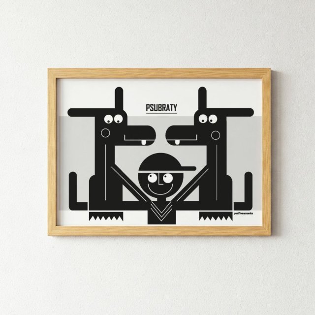 Plakat  " Psubraty" 50x70 cm
