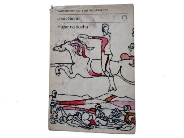 Huzar na dachu - Jean Giono