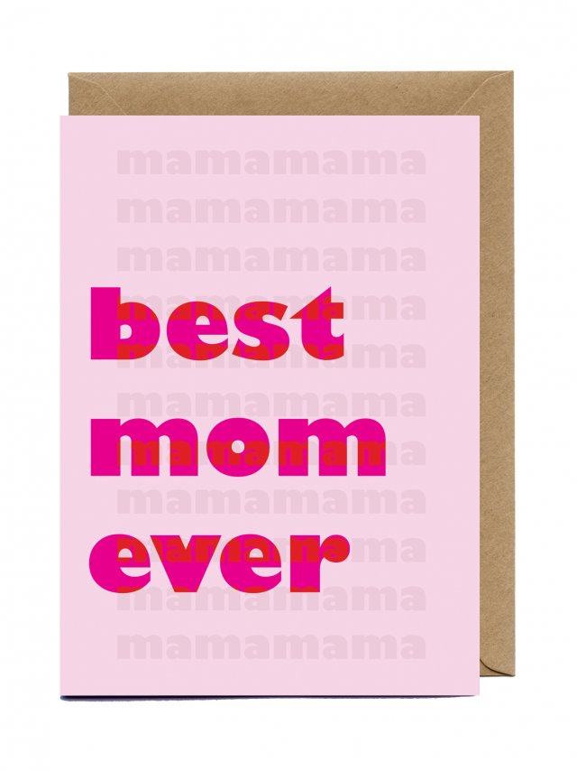 Kartka na dzień mamy Best Mom Ever