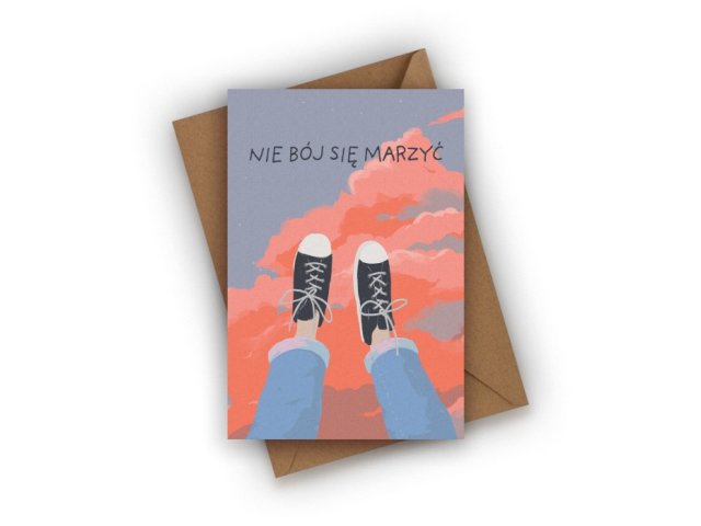 KARTKA URODZINOWA- NIE BÓJ SIĘ MARZYĆ