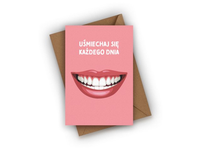 KARTKA URODZINOWA- UŚMIECHAJ SIĘ KAŻDEGO DNIA