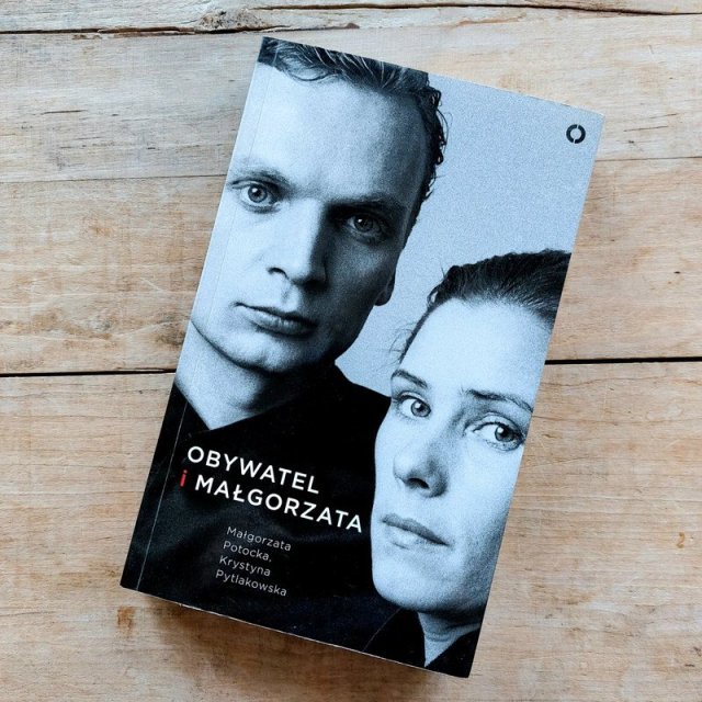 Obywatel i Małgorzata - Grzegorz Ciechowski Małgorzata Potocka. Książka