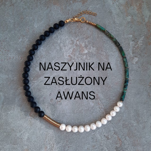 Naszyjnik na zasłużony awans- czarny onyks, perły, hematyty, turkus afrykanski