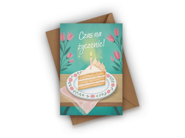 KARTKA URODZINOWA- CZAS NA ŻYCZENIE!