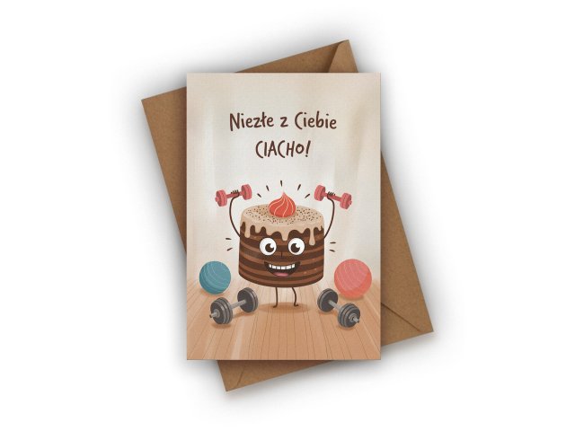 KARTKA DLA CHŁOPAKA - NIEZŁE Z CIEBIE CIACHO!
