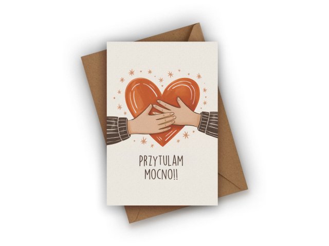 KARTKA OKOLICZNOŚCIOWA- PRZYTULAM MOCNO!