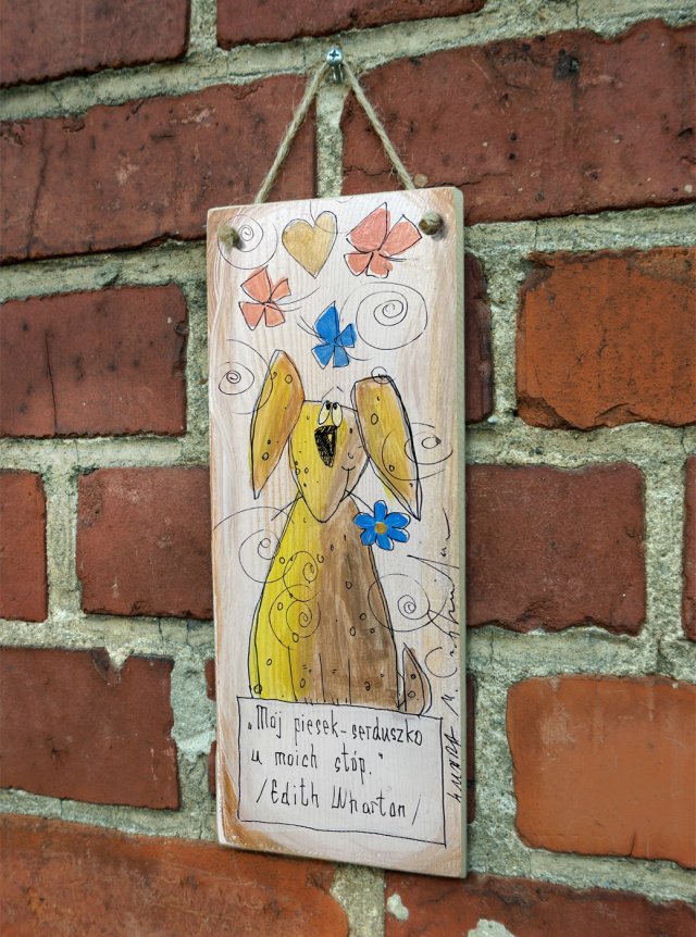 Deseczka z sentencją "Mój piesek - serduszko u moich stóp"