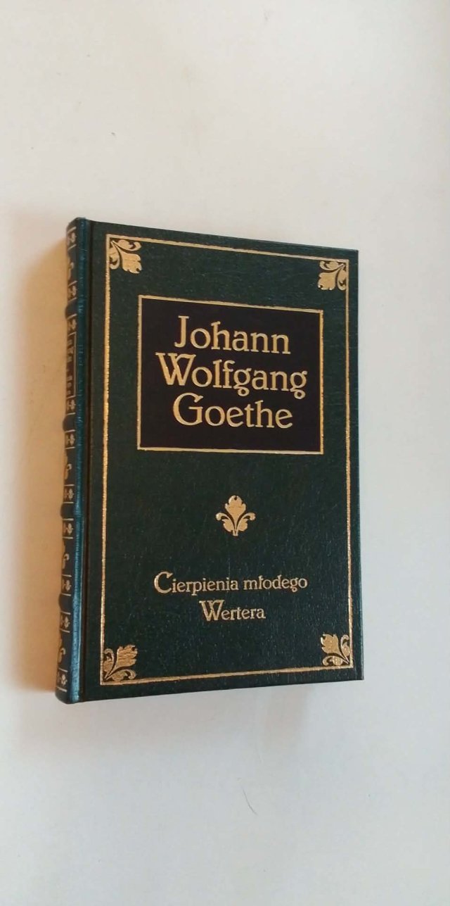 GOETHE - CIERPIENIA MŁODEGO WERTERA