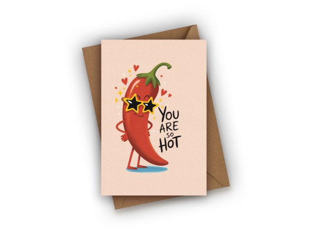 KARTKA DLA CHŁOPAKA - YOU ARE SO HOT!