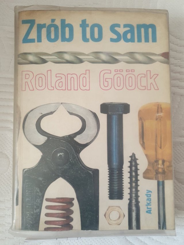 Książka vintage "Zrób to sam" Roland Gööck
