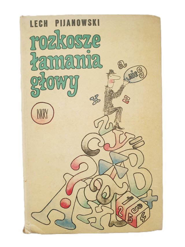 "Rozkosze łamania głowy" Lech Pijanowski Książka vintage