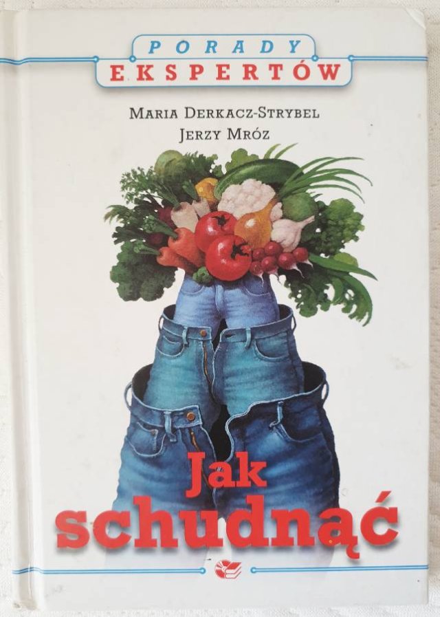 Książka "Jak schudnąć" Maria Derkacz-Strybel i Jerzy Mróz