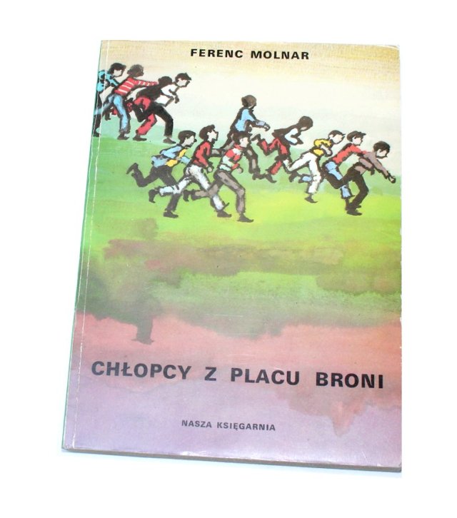 F.MOLNAR Chłopcy z Placu Broni 1978 Nasza Księgarnia PRL
