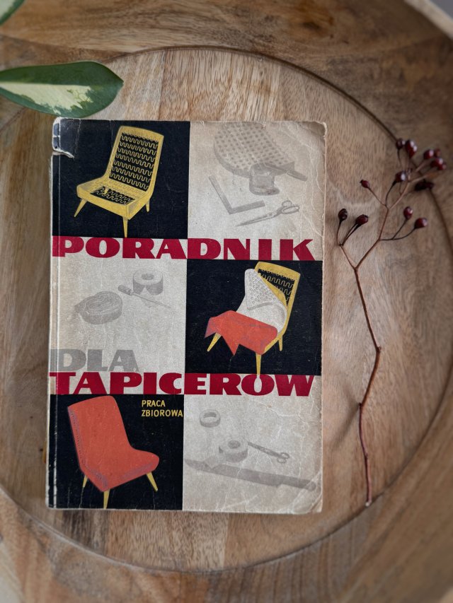 Poradnik tapicerów, biały kruk, 1962 rok