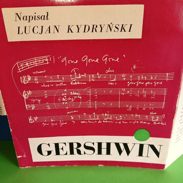 Gershwin - jego biografia słowami Lucjana Kydryńskiego - stan idealny minus