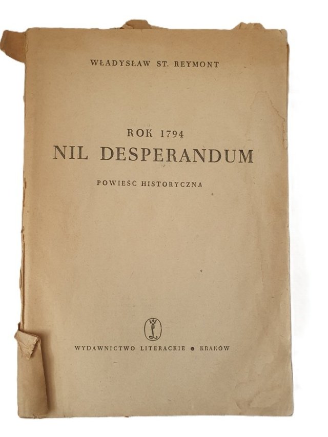 Stara książka Nil desperandum Władysław Reymont 1955