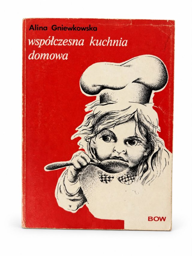 Alina Gniewkowska – Współczesna kuchnia domowa Stara książka kucharska Vintage
