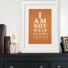 Plakat artystyczny :Format A3 I am not weird i am