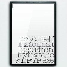 BE YOURSELF 40x50