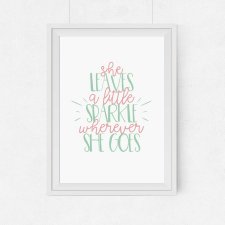 she leaves a little sparkle...A3