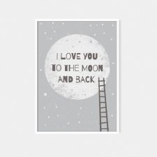 To the moon and back GRAY | plakat A3