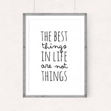 PLAKAT–The best things in life...A3