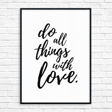 Plakat A3 "do all things with love"